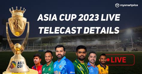 Asia Cup 2023 Live Telecast on Star Sports: How to Watch India vs Sri Lanka Match on TV ...