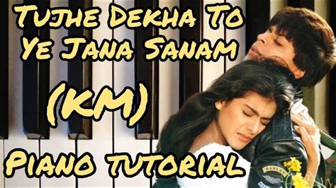 Tujhe Dekha To Ye Jana Sanam Piano Tutorial | Hindi Song | KM - YouTube