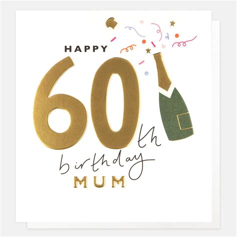 Champagne Bottle 60th Birthday Card For Mum – Caroline Gardner