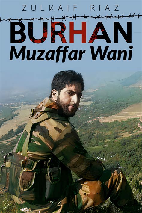 Burhan Muzaffar Wani by Zulkaif Riaz | Goodreads