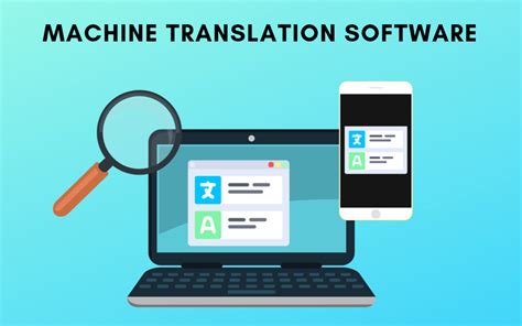 How to Pick the Right Machine Translation Software for Your Business - Asian Absolute UK