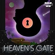 Heaven's Gate (Podcast Series 2017–2021) - IMDb