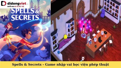 Spells & Secrets - Game nhập vai học viện phép thuật