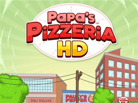 Papa's Pizzeria HD by Flipline Studios