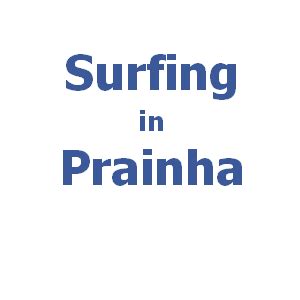 Surfing at Prainha - Surfing in Portugal