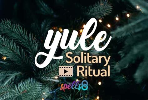 ️ Yule Celebration Ritual #CastAlong – Spells8