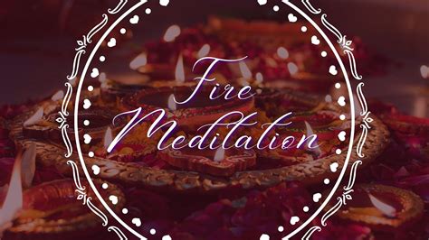 Fire Meditation and Cleanse to Reactivate your Energy - YouTube