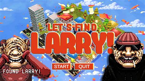 Let's Find Larry - No Commentary/Full Playthrough - YouTube