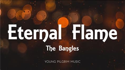 The Bangles - Eternal Flame (Lyrics) - YouTube