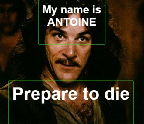 Inigo Montoya Meme Generator - Piñata Farms - The best meme generator and meme maker for video ...