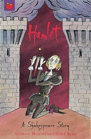 Hamlet: A Shakespeare Story (Shakespeare Stories) by Andrew Matthews | Goodreads