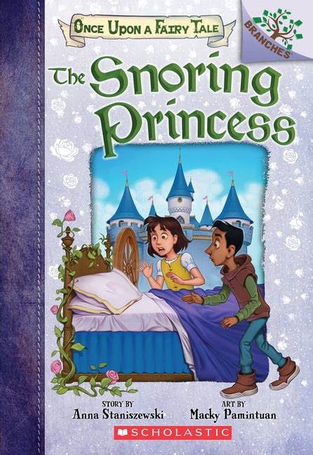 Once Upon a Fairy Tale: The Snoring Princess: A Branches Book (Series #4) (Paperback) - Walmart ...