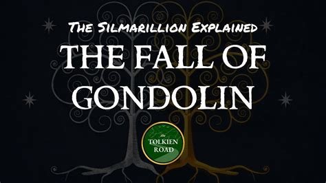 Of Tuor and the Fall of Gondolin » Silmarillion Ch 23 » Tolkien Road Ep 303 » Ulmo, Turgon ...