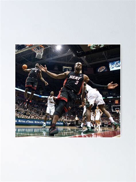 "LeBron James Dwyane Wade Iconic Dunk" Poster for Sale by maxomillions | Redbubble