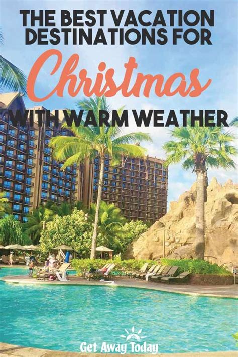 20 Best Warm Weather Destinations for Christmas | Warm vacation destinations, Christmas vacation ...