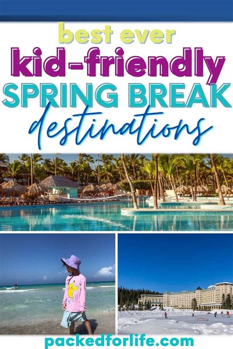 8 Amazing Spring Break Ideas for Families (2023)