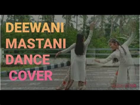 DEEWANI MASTANI /DANCE COVER - YouTube