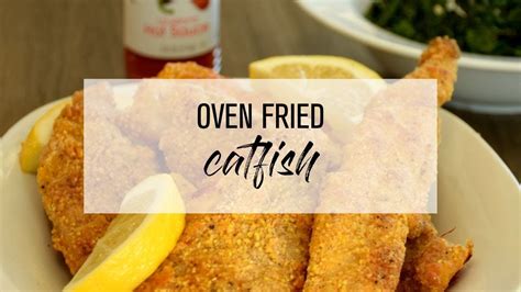 Oven-fried Catfish - YouTube