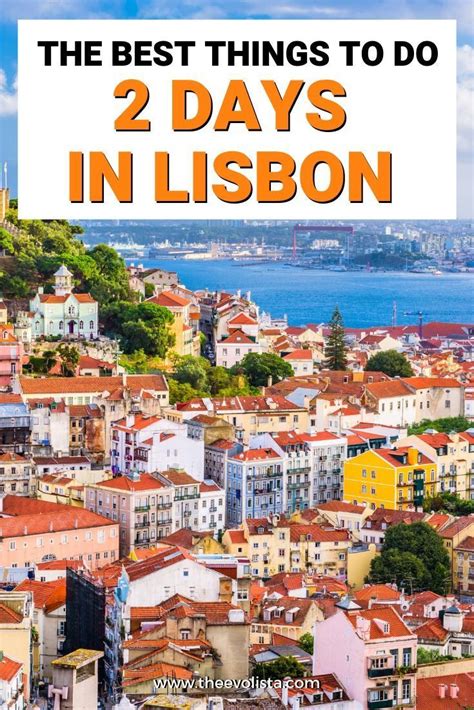 The Best 2 Days in Lisbon Itinerary - THE EVOLISTA | Lisbon travel, Europe travel, Portugal ...