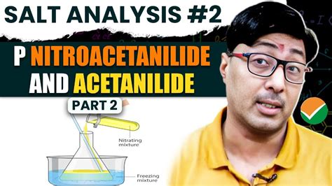 Preparation properties and uses of p Nitroacetanilide and Acetanilide - YouTube