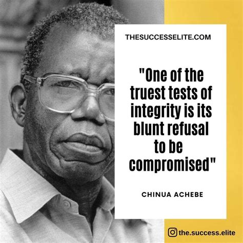 Top 25 Chinua Achebe Quotes For The Wise