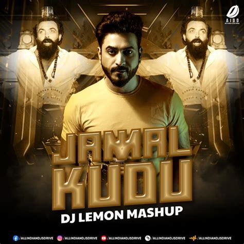 Jamal Kudu (Mashup Remix) - DJ Lemon Mp3 Free Download