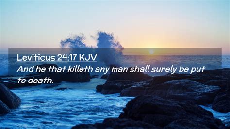 Leviticus 24:17 KJV Desktop Wallpaper - And he that killeth any man ...