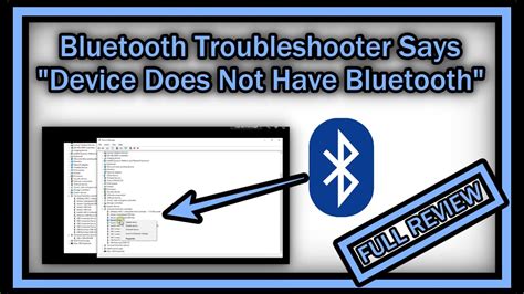 Bluetooth Troubleshooter Says "Device Does Not Have Bluetooth" on Windows 10 / Win 11 - Easy Fix ...