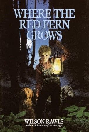 Reading For Sanity : A Book Review Blog: Where the Red Fern Grows ...