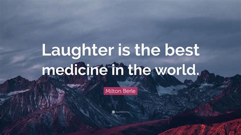 Laughter is the Best Medicine: