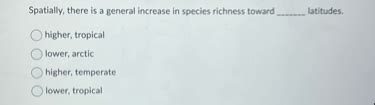 Solved Spatially There Is A General Increase In Species Chegg