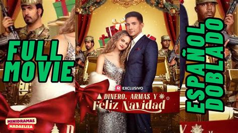 Dinero Armas Y Feliz Navidad Completa En Español Vídeo Dailymotion