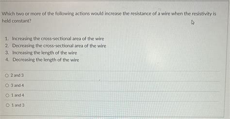 Solved Which Two Or More Of The Following Actions Would Chegg