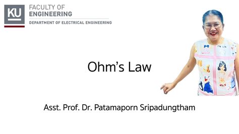 Ohm S Law By Dr Patamaporn Youtube