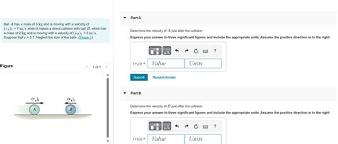 Solved Part ABall A Has A Mass Of 3 Kg And Is Moving With Chegg