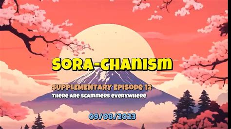 Sora Chanism Supplementary Episode 12 There Are Scammers Everywhere