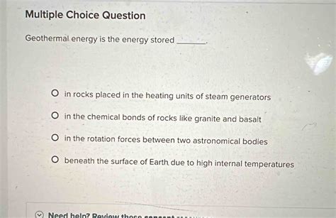 Solved Question Geothermal Energy Is The Energy Stored In Rocks