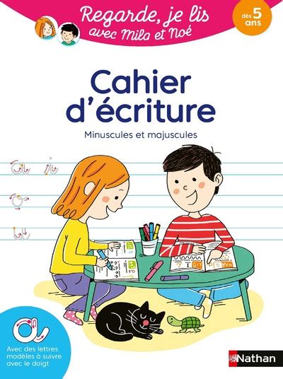 Cahier décriture Regarde je lis avec Mila et Noé Apprentissage