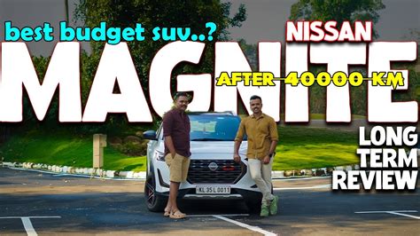 Best Budget Suv Nissan Magnite Long Term Review After Km