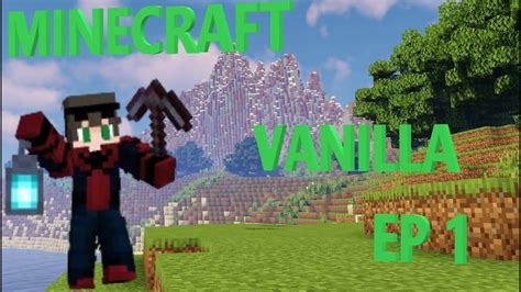 Nuova Vanilla Ep Minecraft Ita Youtube