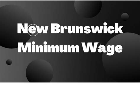 New Brunswick Minimum Wage 2025 For Minors Images References Hailey