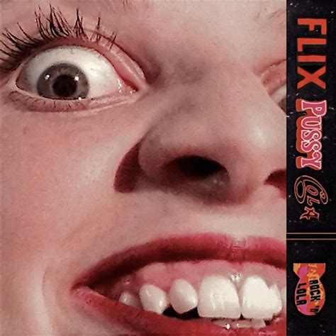 Flix Pussy Cola Rock N Lola Lyrics And Tracklist Genius