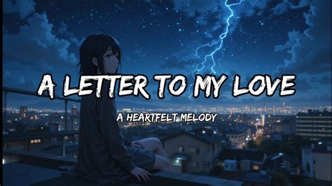 A Letter To My Love By The Music Theory Music Song Englishsongs