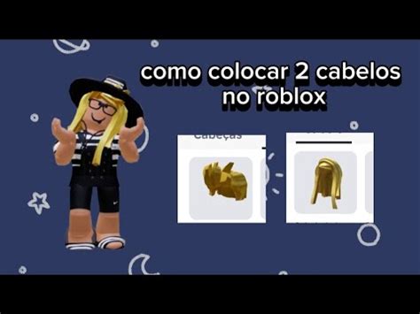 Tutorial De Como Colocar Cabelos No Roblox Youtube