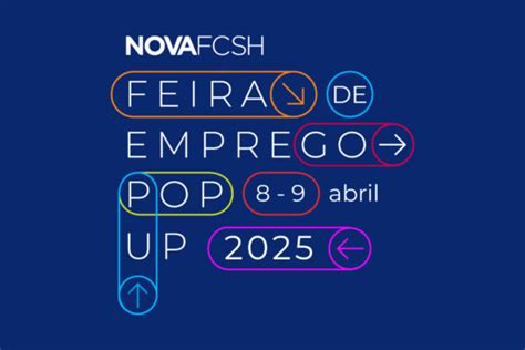 Pop Up Feira De Emprego Da Nova Fcsh Nova Fcsh