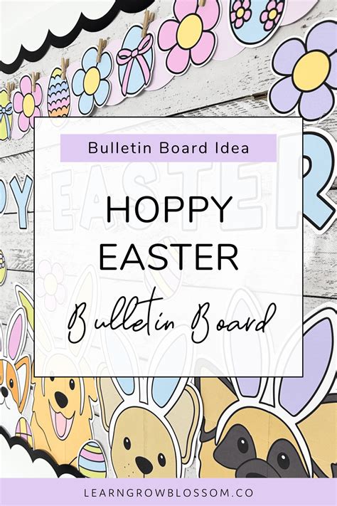 An Easter Bulletin Board Idea Learn Grow Blossom