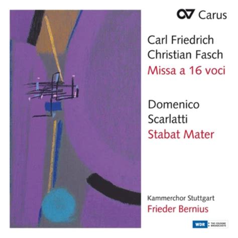 CARL FRIEDRICH CHRISTIAN F Carl Friedrich Christian Fasch Missa A 16