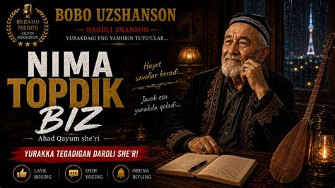 nima topdik biz ahad qayum sheri bobo uzshanson youtube
