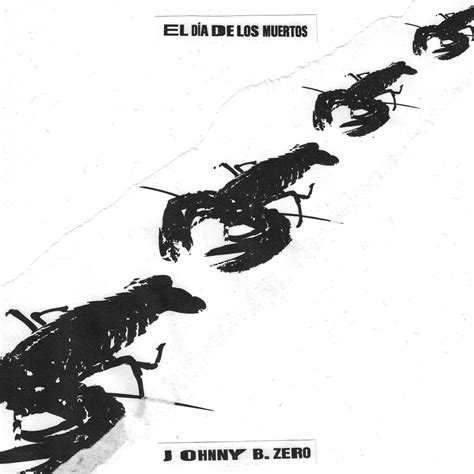 El día de los muertos Single Álbum de JOHNNY B ZERO Apple Music