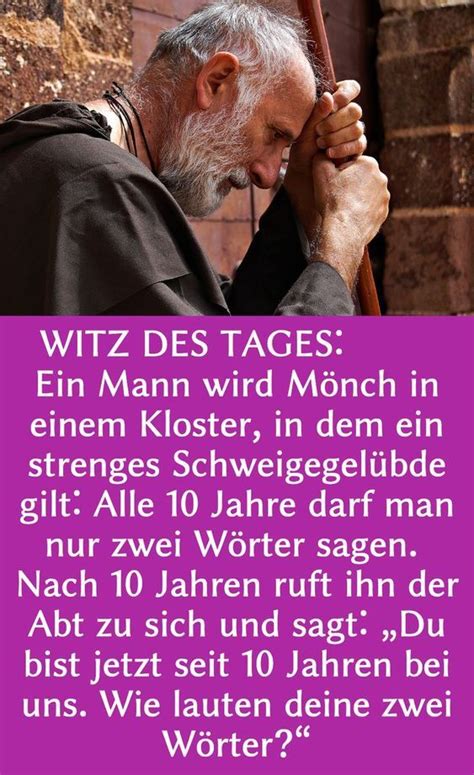 Witz Des Tages Mann Geht In Ein Schweigekloster Lustige Witze Zum